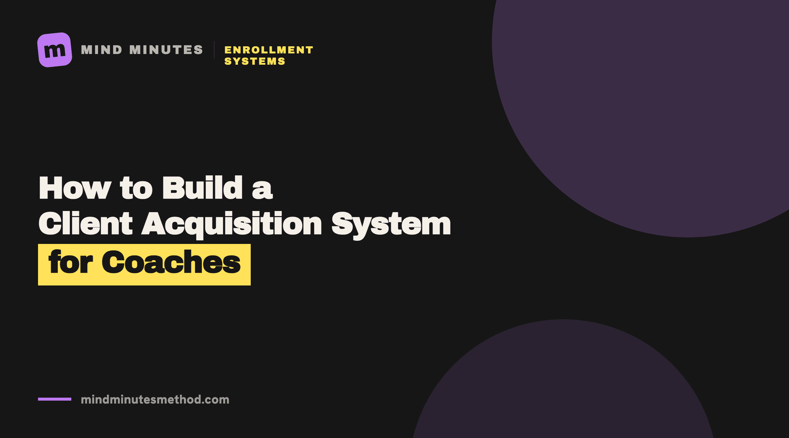 Build a client acquisition system for coaches without relying on a hard launch.